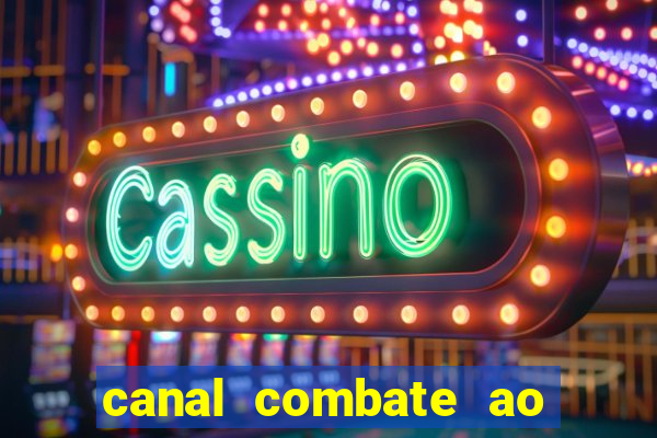 canal combate ao vivo multi canais